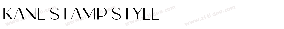 Kane Stamp Style字体转换